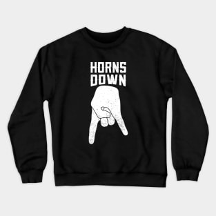 Horns Down Crewneck Sweatshirt